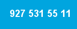 927 531 55 11 927 531 55 11